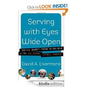 Serving with Eyes Wide Open: Doing Short Term Missions with Cultural 