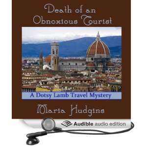  Death of an Obnoxious Tourist: A Dotsy Lamb Travel Mystery 