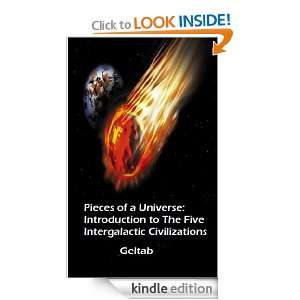   of a Universe: Introduction to The Five Intergalactic Civilizations