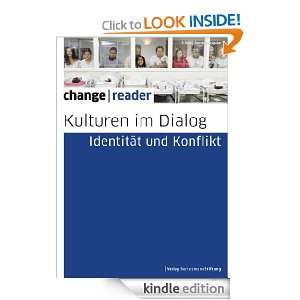 Kulturen im Dialog: Identiät und Konflikt (German Edition 