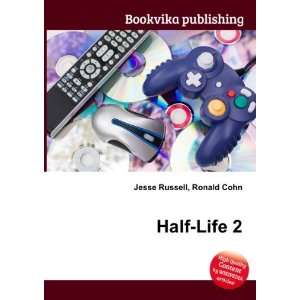  Half Life 2 Ronald Cohn Jesse Russell Books