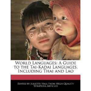  World Languages: A Guide to the Tai Kadai Languages 