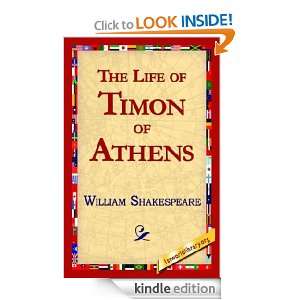 The Life of Timon of Athens William Shakespeare, 1stWorld Library 