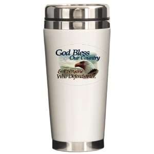   Travel Drink Mug God Bless Our Country and Everyone Who Defends Her