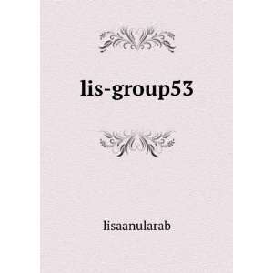  lis group53: lisaanularab: Books