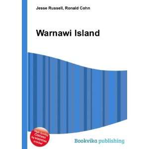  Warnawi Island Ronald Cohn Jesse Russell Books