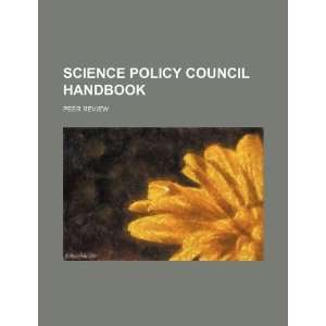  Science policy council handbook: peer review 