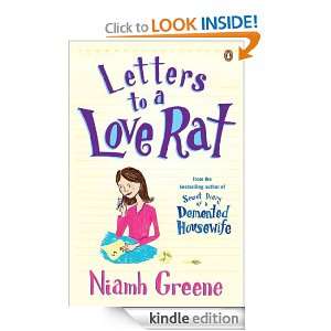 Letters to a Love Rat Niamh Greene  Kindle Store