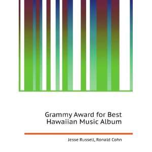  Grammy Award for Best Hawaiian Music Album: Ronald Cohn 