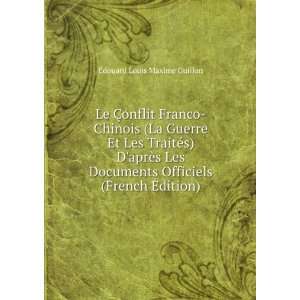   Officiels (French Edition) Ã?douard Louis Maxime Guillon Books