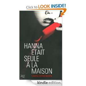 Hanna était seule à la maison (French Edition) Carin GERHARDSEN 