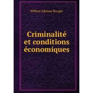   © et conditions Ã©conomiques Willem Adriaan Bonger Books