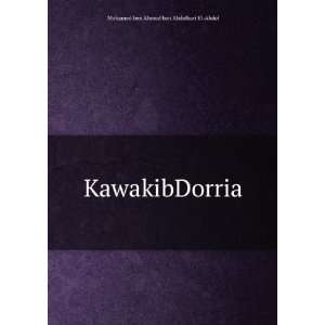    KawakibDorria Mohamed ben Ahmed ben Abdelbari El Ahdel Books