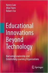 Educational Innovations Beyond Technology Nurturing Leadership and 
