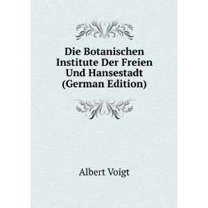   Der Freien Und Hansestadt (German Edition): Albert Voigt: Books