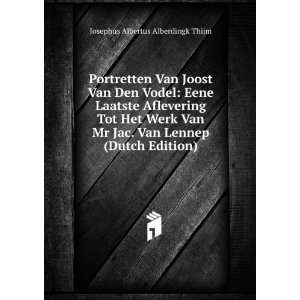   Van Lennep (Dutch Edition): Josephus Albertus Alberdingk Thijm: Books