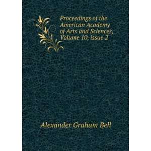   Arts and Sciences, Volume 10,Â issue 2: Alexander Graham Bell: Books