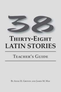 thirty eight latin stories anne h groton paperback $ 9