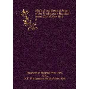   Presbyterian Hospital (New York Presbyterian Hospital (New York Books