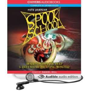  Spook School: Horror from the Deep & Revenge of the Stink Monster 