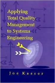 Applying Total Quality Management To Systems Engineering, (0890067678 
