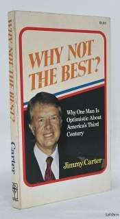 Why Not the Best   SIGNED Jimmy Carter   Signed before he Became 