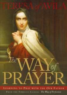   the Our Father by Saint Teresa of Avila, Ave Maria Press  Paperback