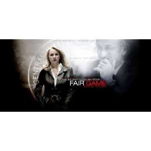  Fair Game Poster Movie Style A (11 x 17 Inches   28cm x 