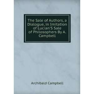   Sale of Philosophers By A. Campbell. Archibald Campbell Books