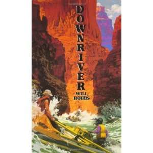  Downriver [Mass Market Paperback] Will Hobbs Books