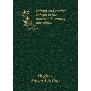   nineteenth century microform Edward Arthur Hughes  Books