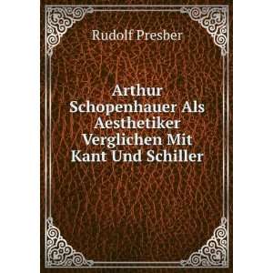  Arthur Schopenhauer Als Aesthetiker Verglichen Mit Kant 