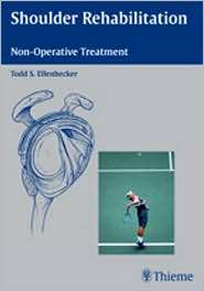 Shoulder Rehabilitation Non Operative Treatment, (1588903702), Todd S 