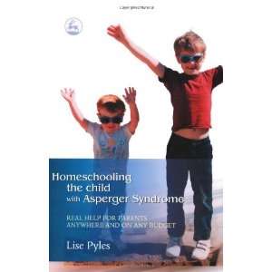   the Child with Asperger Syndrome [Paperback] Lise Pyles Books