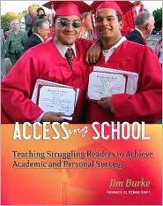 Accessing School: Teaching Struggling Readers to Achieve Academic and 
