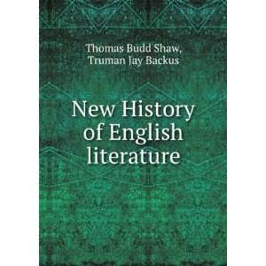   of English literature Truman Jay Backus Thomas Budd Shaw Books