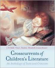 Crosscurrents of Childrens Literature An Anthology of Texts and 