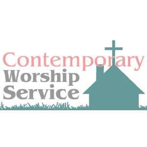    3x6 Vinyl Banner   Contemporary Worship Service: Everything Else