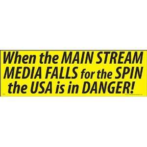  When the Main Stream Media Falls for the Spin the USA is 