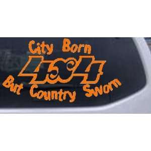 Orange 8in X 4.3in    City Born But Country Sworn Off Road Car Window 