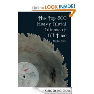 The Top 500 Heavy Metal Albums Of All Time Martin Popoff  