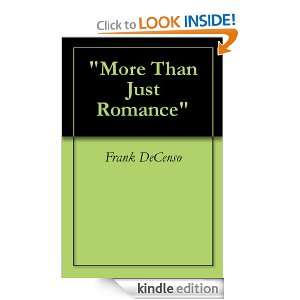 More Than Just Romance Frank DeCenso:  Kindle Store