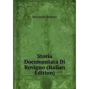   Documentata Di Rovigno (Italian Edition) Bernardo Benussi Books