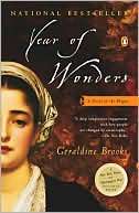 Year of Wonders A Novel of Geraldine Brooks