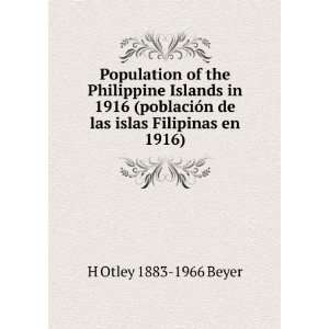   islas Filipinas en 1916) H Otley 1883 1966 Beyer  Books