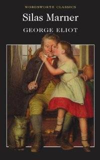 Silas Marner (Wordsworth Classics) by George Eliot (Paperback 