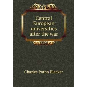   European universities after the war: Charles Paton Blacker: Books