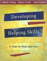 Developing Helping Skills A Step by Step Approach, (0495595683 