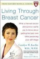 Living Through Breast Cancer: Carolyn M. Kaelin