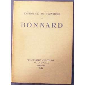  Exhibition of Paintings By Bonnard, March First to Twenty 